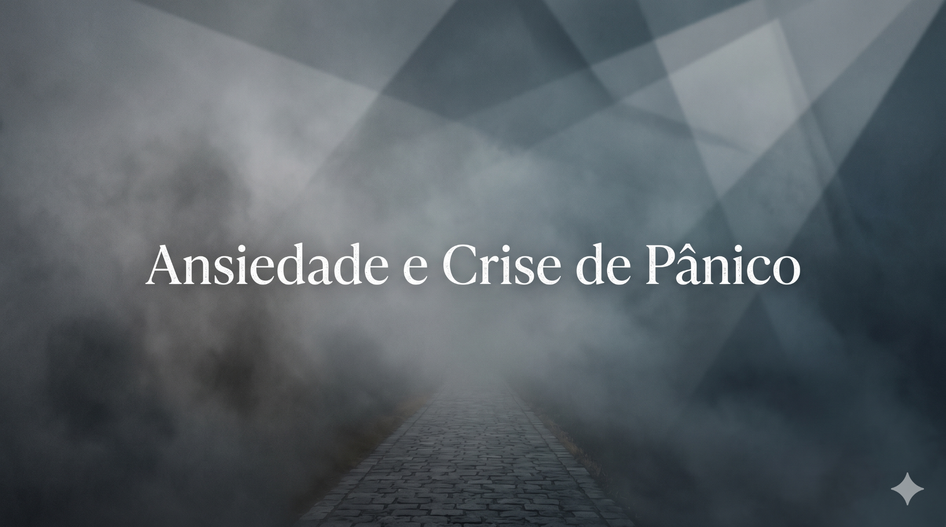 Ansiedade crónica e crises de pânico